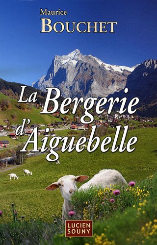la bergerie d'aiguebelle  