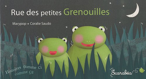 rue des petites grenouilles
