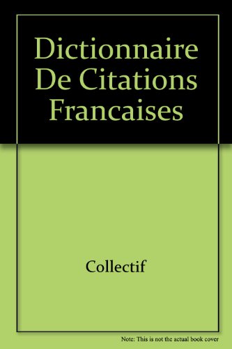 dictionnaire de citations françaises
