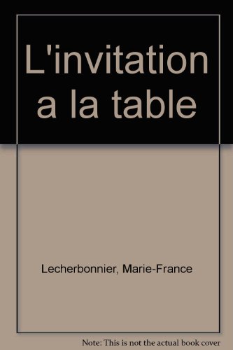 l' invitation a la table  
