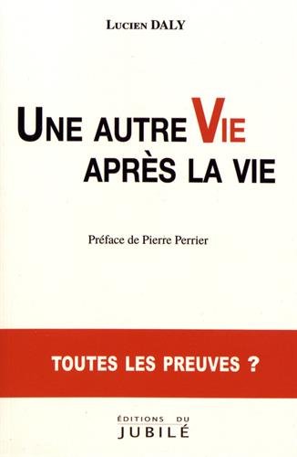 une autre vie après la vie  