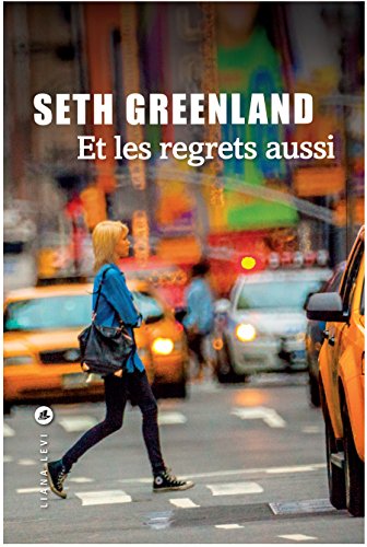 et les regrets aussi