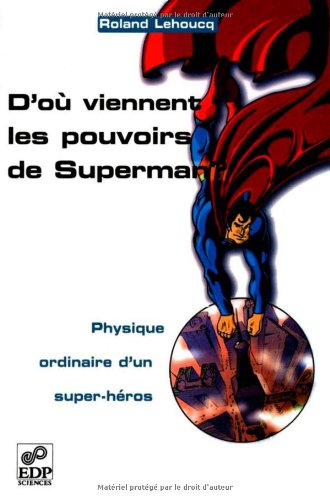 Ou viennent les pouvoirs de superman (d )