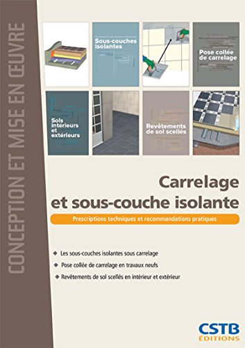 Carrelage et sous couche isolante