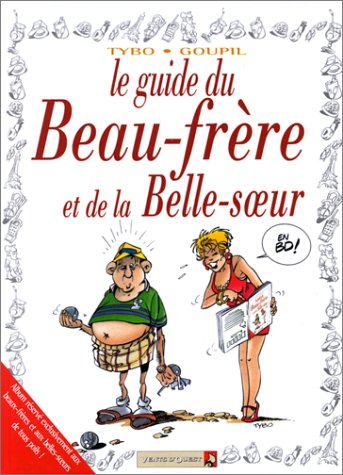 Guide du beau frère et de la belle soeur