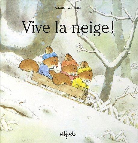 vive la neige !