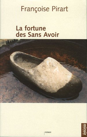 Fortune des sans avoir (la)