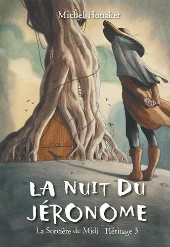 Couverture: le jéronome la sorcière de midi - héritage 3) le jéronome la sorcière de midi - héritage 3)