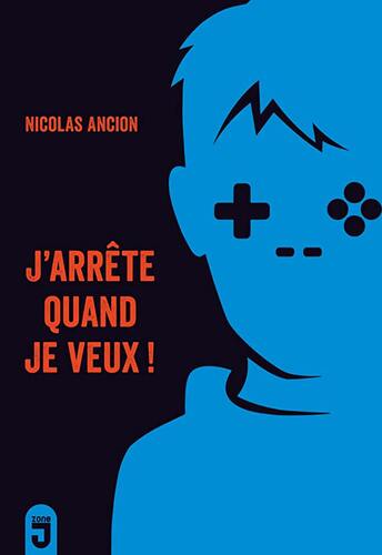 Couverture: j'arrête quand je veux ! j'arrête quand je veux !