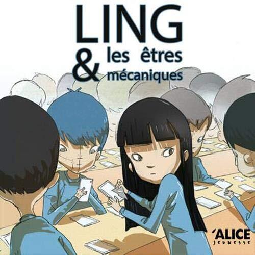 ling & les êtres mécaniques