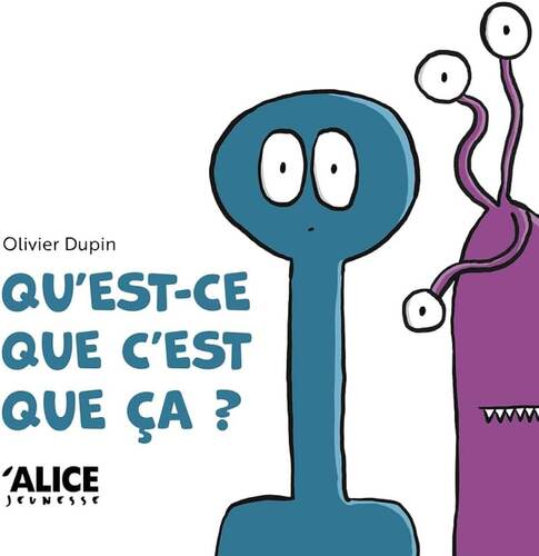 qu'est-ce que c'est que ça ?