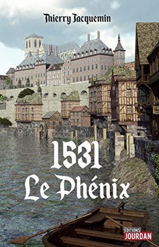 Couverture: 1531 - le phénix 1531 - le phénix