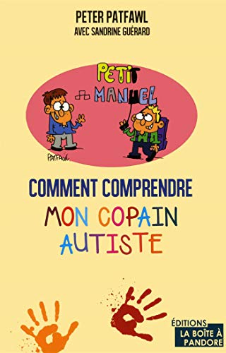 Comment comprendre mon copain autiste