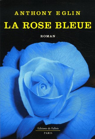 Rose bleue (la)