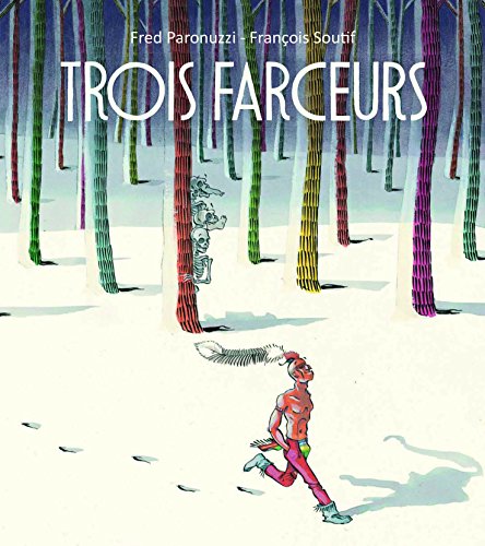 trois farceurs