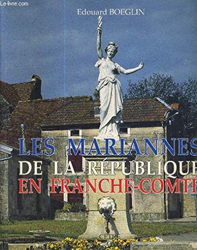 Mariannes de la republique (les)