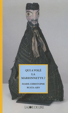 Qui a vole la marionnette