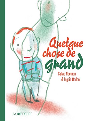 quelque chose de grand