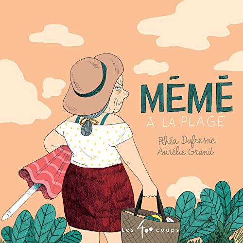 Couverture: mémé à la plage mémé à la plage