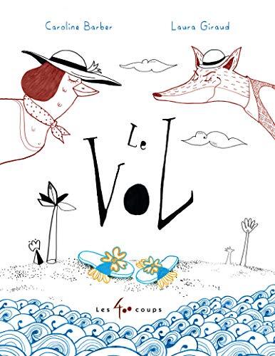 le vol  