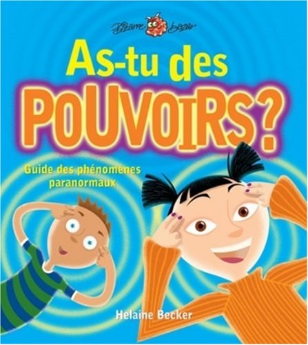 as-tu des pouvoirs ?