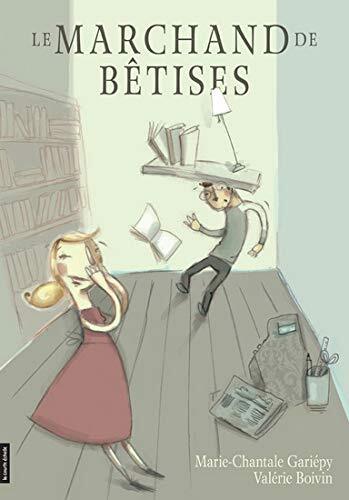 le marchand de bêtises  