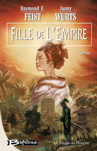 La trilogie de l empire - fille de l empire