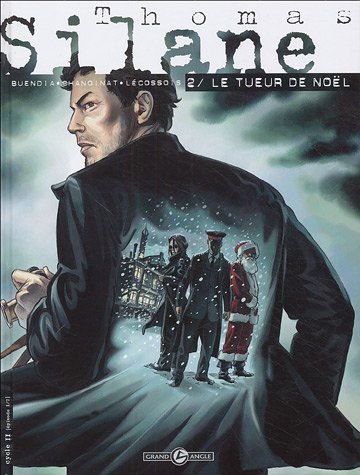 thomas silane, tome 2 : le tueur de noël