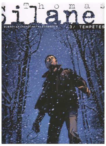 thomas silane,tome 3 : tempêtes