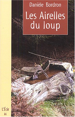 Airelles du loup (les)