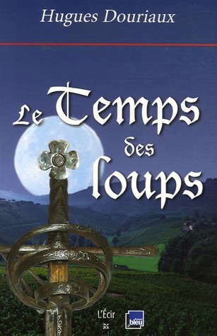 Temps des loups (le)