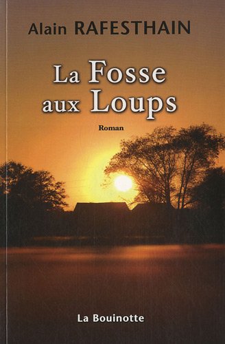 la fosse aux loups  