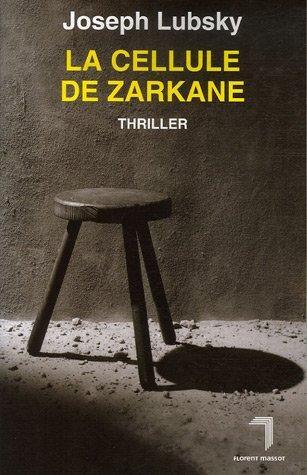 la cellule de zarkane  