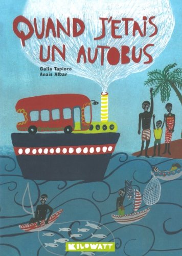 quand j'étais un autobus