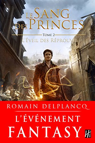 Le sang des princes - l eveil des reprouves