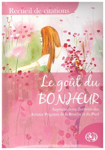 Couverture: Le goût du bonheur Le goût du bonheur