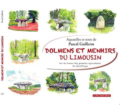 dolmens et menhirs du limousin