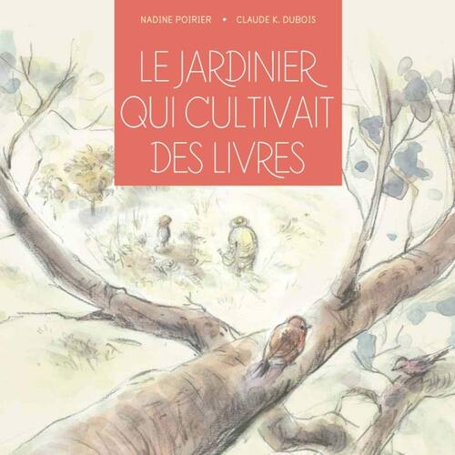 le jardinier qui cultivait des livres  