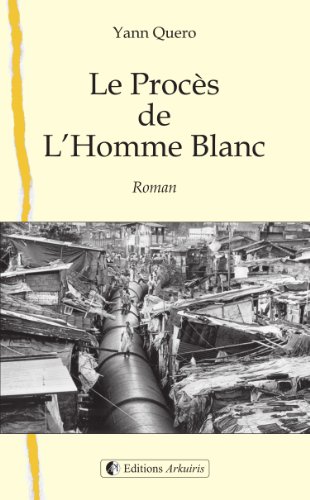 Proces de l homme blanc (le)