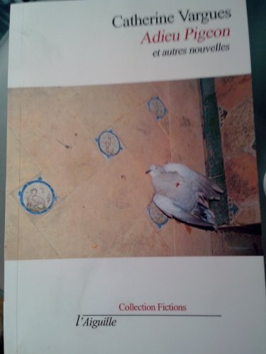 adieu pigeon