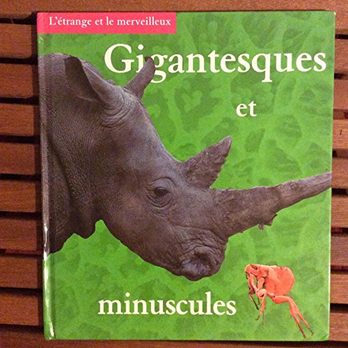 gigantesques et minuscules