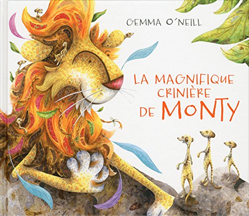 Magnifique criniere de monty (la)