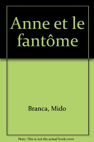 **anne et le fantome