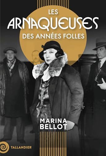 les arnaqueuses des années folles  