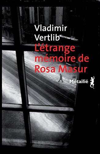 Etrange mémoire de rosa masur (l )