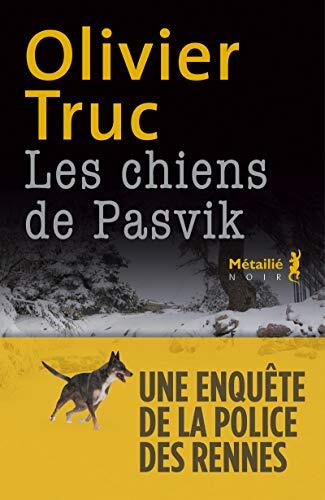 les chiens de pasvik  