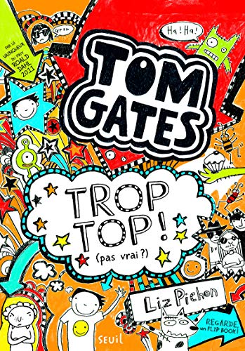 tom gates, t04. trop top ! (pas vrai ?) [4]
