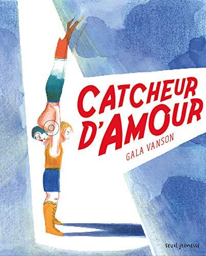 catcheur d'amour