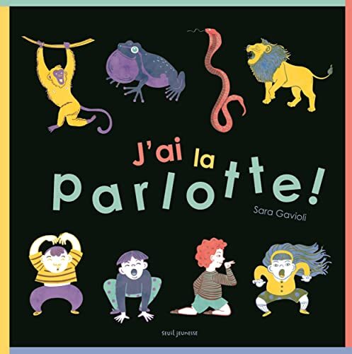 j'ai la parlotte !