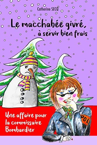 le macchabée givré, à servir bien frais  